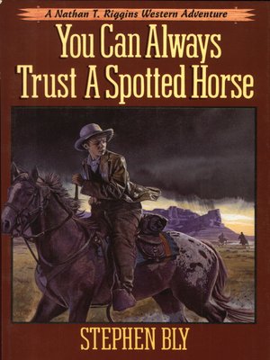 cover image of You Can Always Trust a Spotted Horse